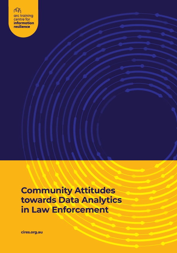 Community Attitudes Towards Data Analytics in Law Enforcement | The ARC ...